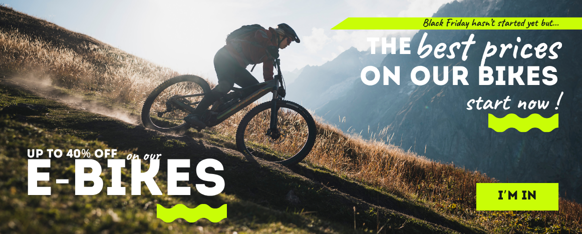 Le black friday n'est pas encore là, mais les meilleurs prix sur nos vélos si ! Fonce !